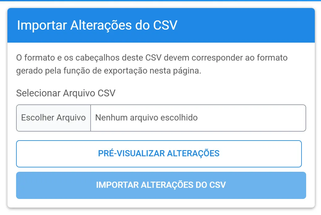 Quadro Importar Alterações do CSV com o arquivo, Pré-visualizar Alterações e Importar Alterações do CSV
